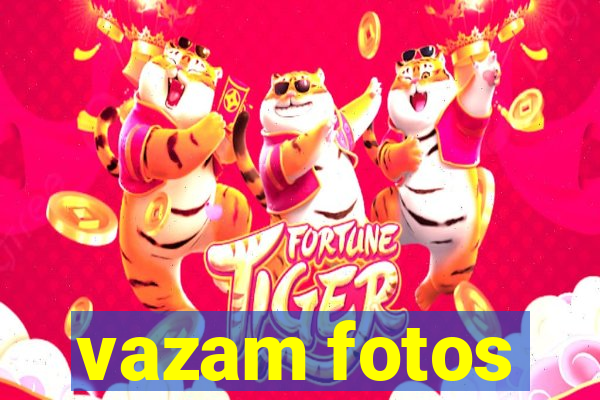 vazam fotos